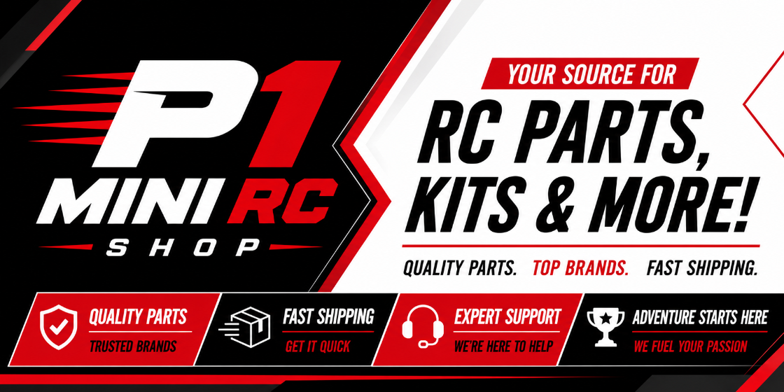 P1 Mini RC Shop. Your Source for RC Parts, Kits & More!